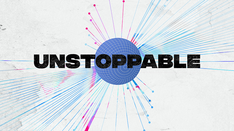 Unstoppable : Facing Opposition