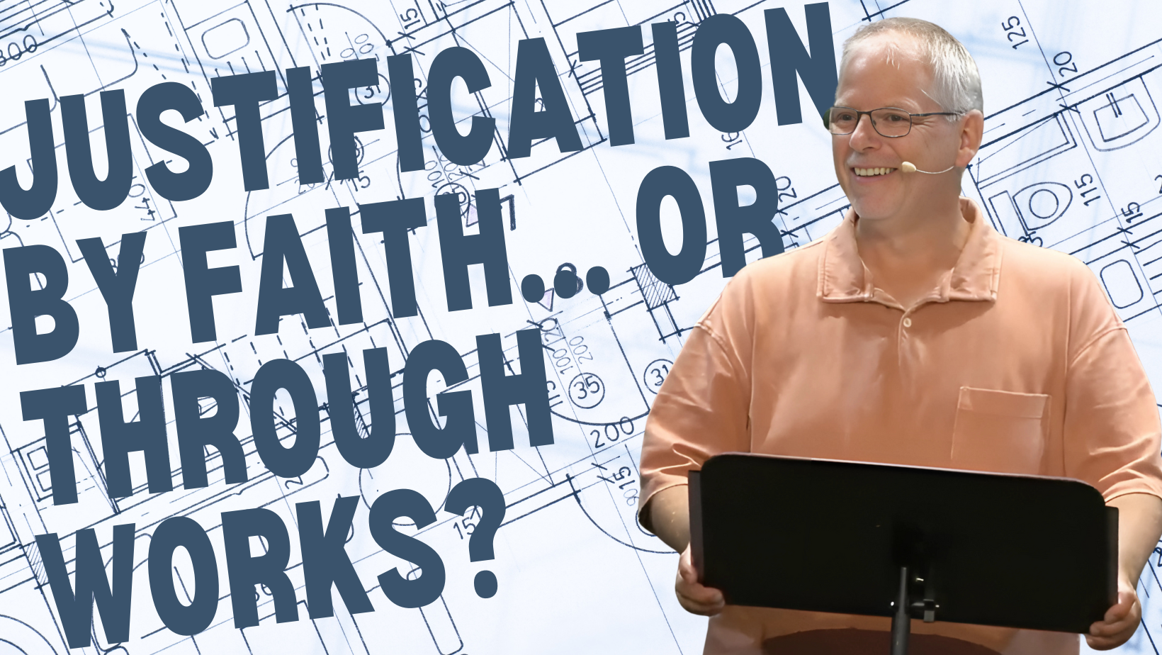 Featured image for “Justification by faith…or through works?”