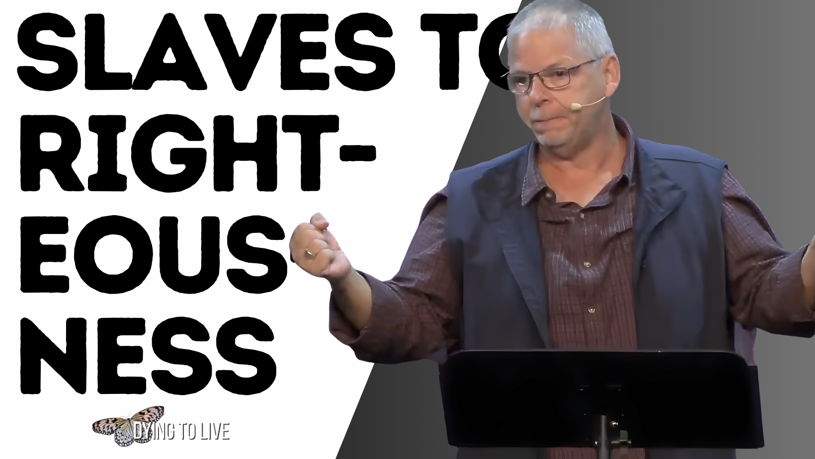 Featured image for “Slaves to Righteousness”