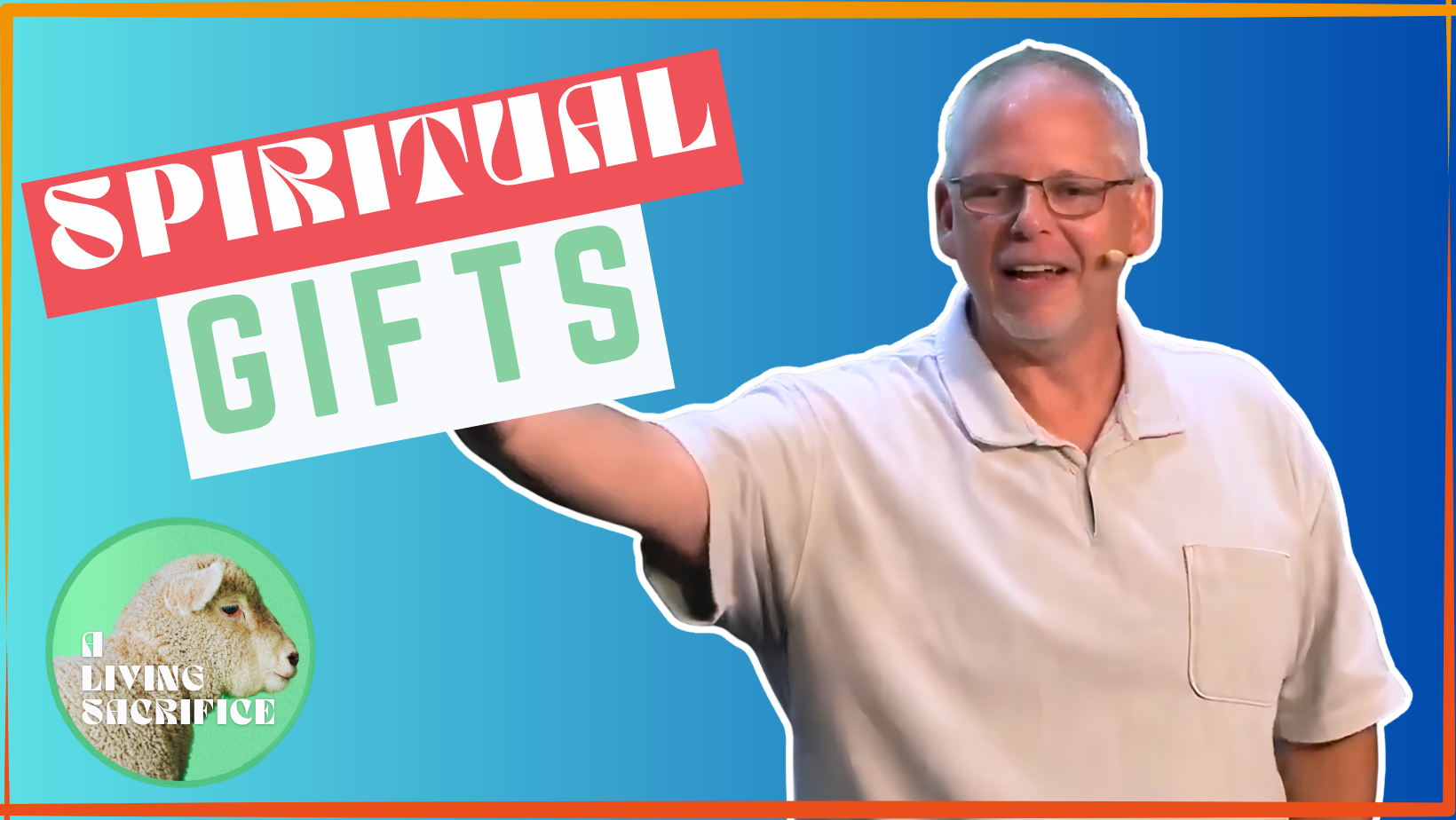 Featured image for “Spiritual Gifts”