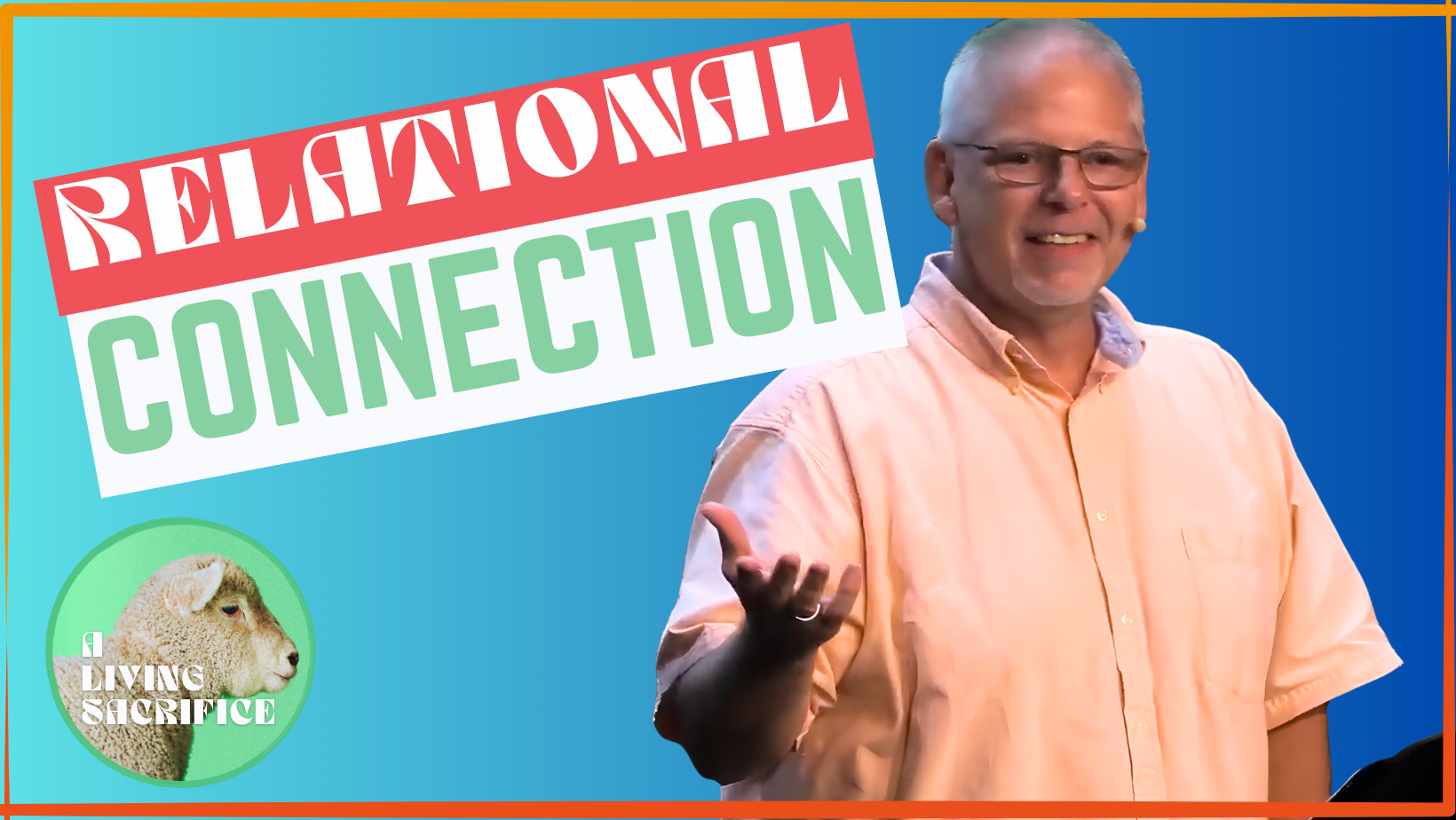 Featured image for “Relational Connection”