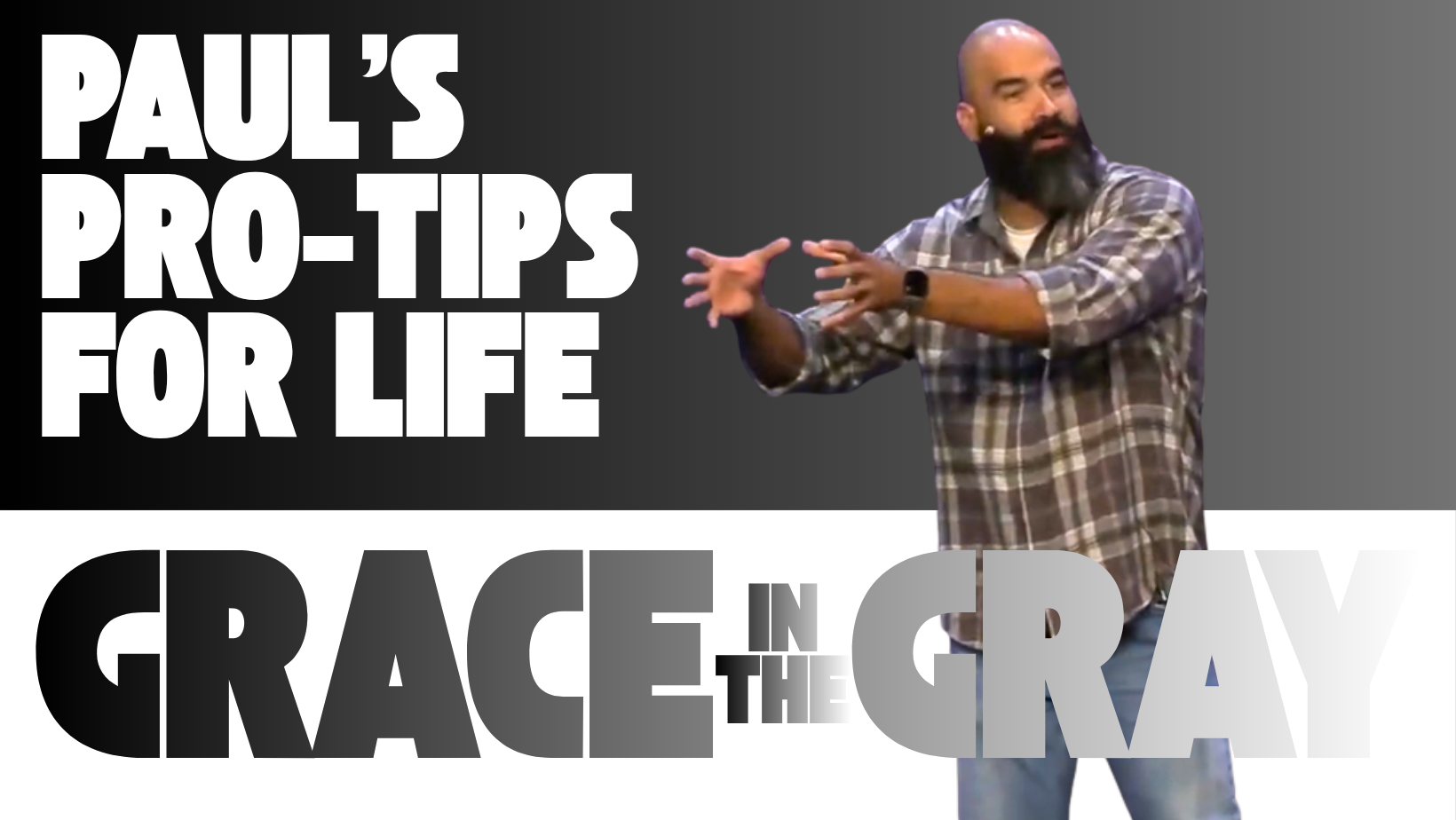 Featured image for “Paul’s Pro-Tips for Life”